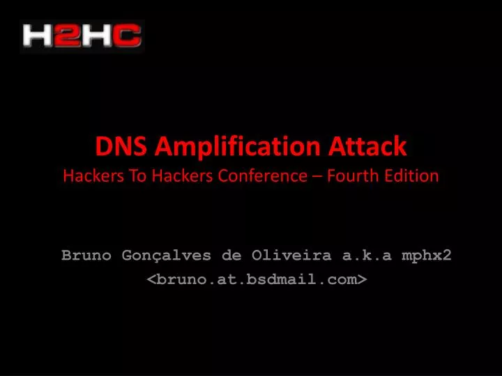 dns amplification attack hackers to hackers conference fourth edition
