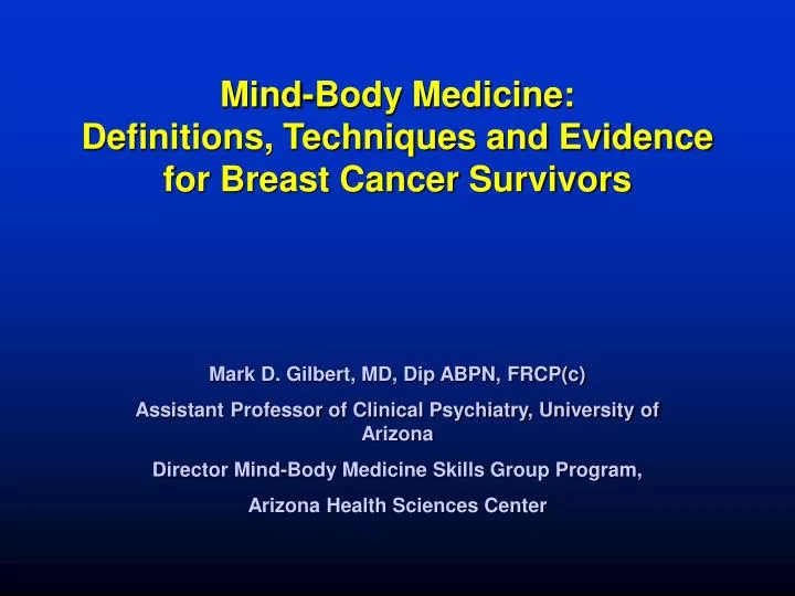 mind body medicine definitions techniques and evidence for breast cancer survivors