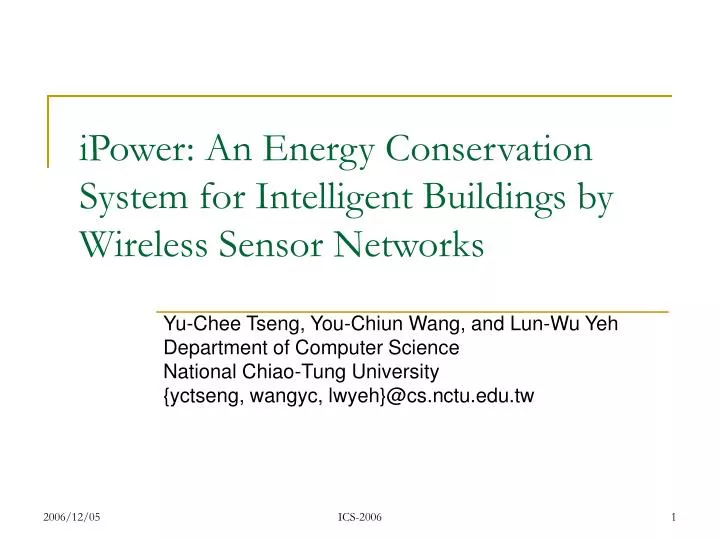 ipower an energy conservation system for intelligent buildings by wireless sensor networks