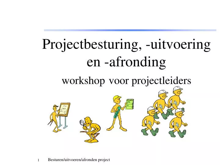 projectbesturing uitvoering en afronding workshop voor projectleiders