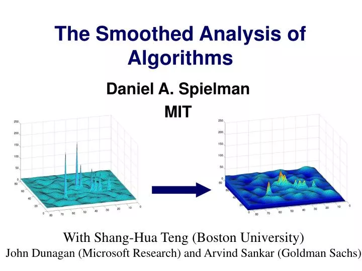 the smoothed analysis of algorithms