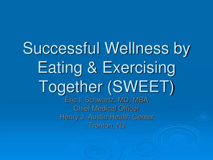 successful wellness by eating exercising together sweet