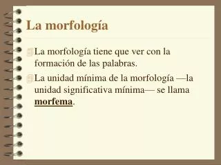 la morfolog a