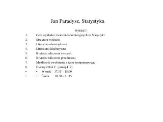 Jan Paradysz, Statystyka
