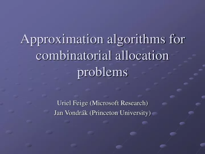 approximation algorithms for combinatorial allocation problems