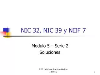 nic 32 nic 39 y niif 7