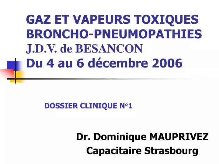 gaz et vapeurs toxiques broncho pneumopathies j d v de besancon du 4 au 6 d cembre 2006