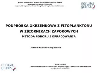 PODPRÓBKA OKRZEMKOWA Z FITOPLANKTONU W ZBIORNIKACH ZAPOROWYCH METODA POBORU I OPRACOWANIA