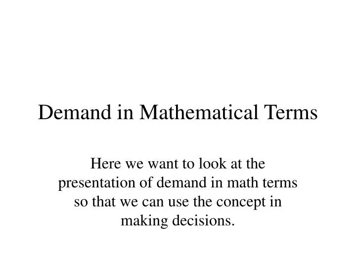 demand in mathematical terms
