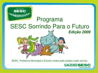 Programa SESC Sorrindo Para o Futuro