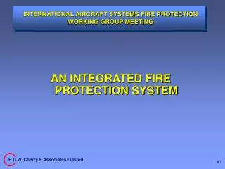 INTERNATIONAL AIRCRAFT SYSTEMS FIRE PROTECTION WORKING GROUP MEETING