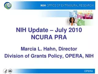 NIH Update – July 2010 NCURA PRA