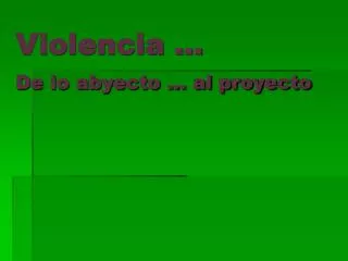 violencia de lo abyecto al proyecto