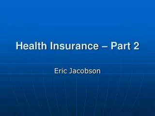 health insurance part 2