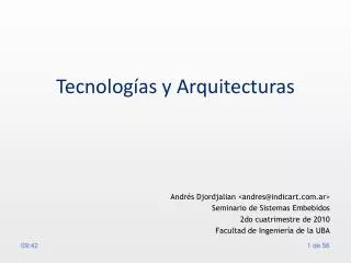 Tecnologías y Arquitecturas