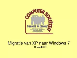 Migratie van XP naar Windows 7