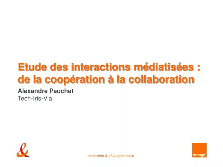 etude des interactions m diatis es de la coop ration la collaboration