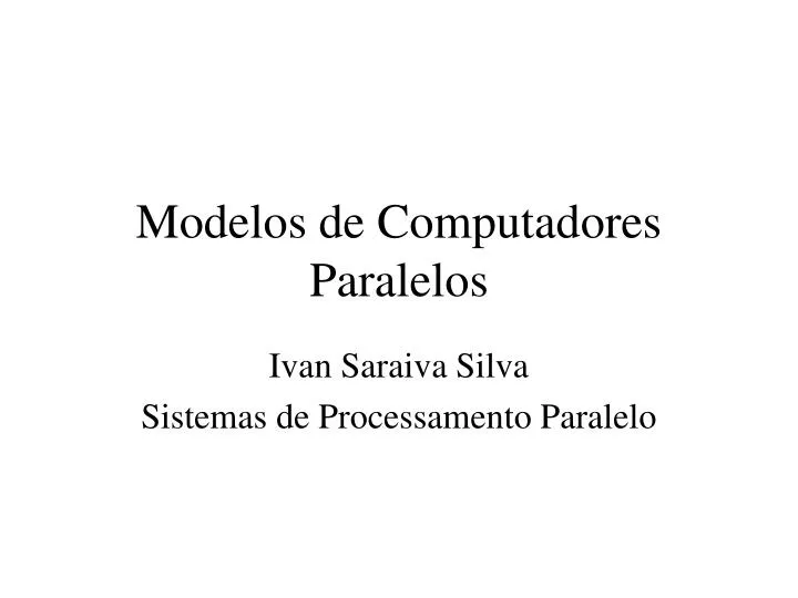 modelos de computadores paralelos