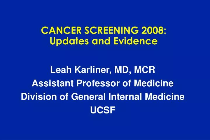 cancer screening 2008 updates and evidence