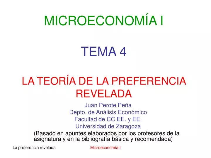 PPT - MICROECONOMÍA I TEMA 4 LA TEORÍA DE LA PREFERENCIA REVELADA ...