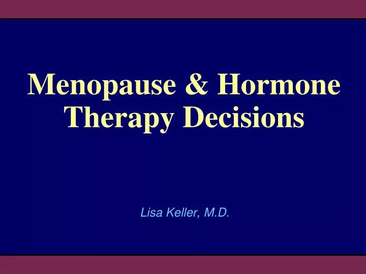 menopause hormone therapy decisions