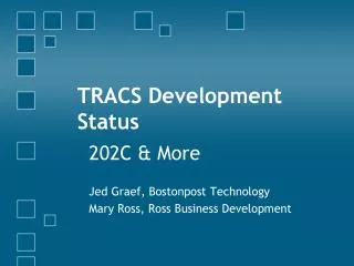 TRACS Development Status