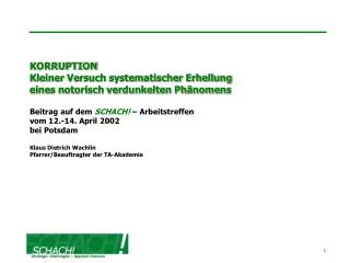 KORRUPTION Kleiner Versuch systematischer Erhellung eines notorisch verdunkelten Phänomens Beitrag auf dem SCHACH! – A