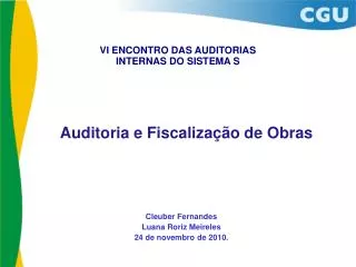 VI ENCONTRO DAS AUDITORIAS INTERNAS DO SISTEMA S