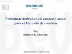 Problemas derivados del contexto actual para el Mercado de cambios - slide 1