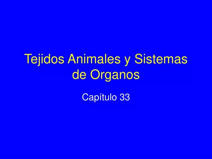tejidos animales y sistemas de organos