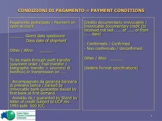 CONDIZIONI DI PAGAMENTO = PAYMENT CONDITIONS