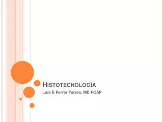 histotecnolog a