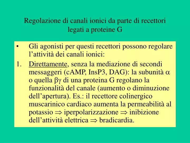 regolazione di canali ionici da parte di recettori legati a proteine g