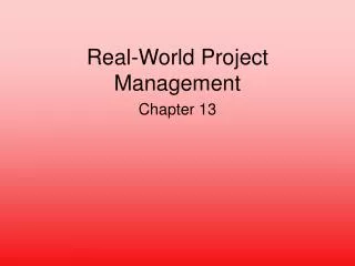 Real-World Project Management