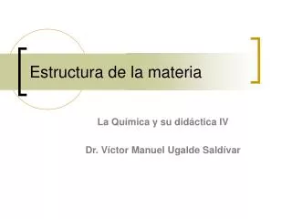 estructura de la materia