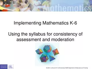 Implementing Mathematics K-6 Using the syllabus for consistency of assessment and moderation