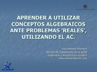 aprender a utilizar conceptos algebraicos ante problemas reales utilizando el ac