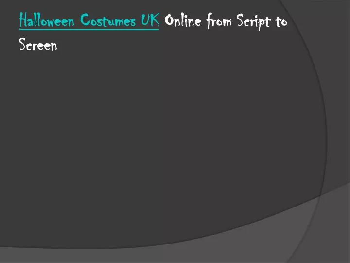 halloween costumes uk online from script to screen