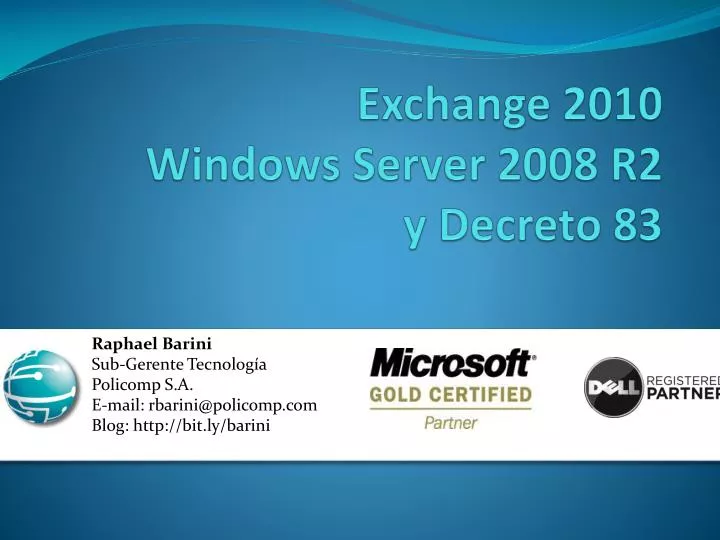 exchange 2010 windows server 2008 r2 y decreto 83