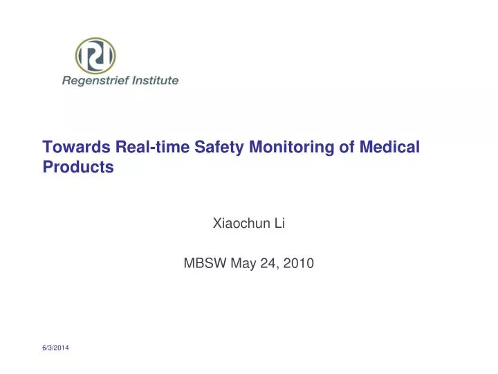 towards real time safety monitoring of medical products