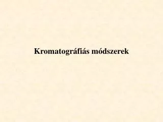 kromatogr fi s m dszerek