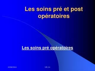 les soins pr et post op ratoires