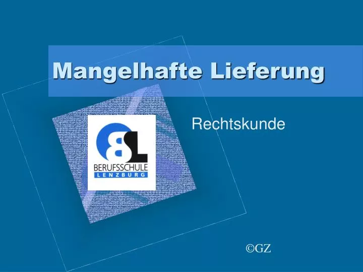 mangelhafte lieferung