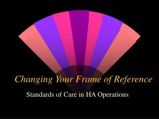 Changing Your Frame of Reference