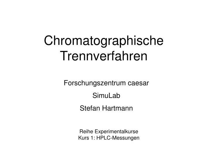 chromatographische trennverfahren