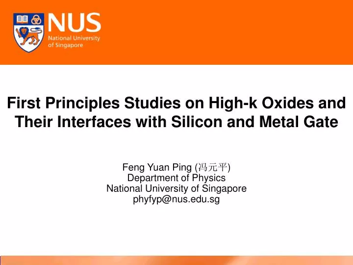 first principles studies on high k oxides and their interfaces with silicon and metal gate