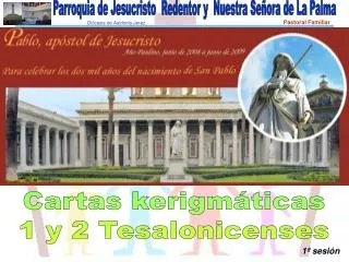 Cartas kerigmáticas 1 y 2 Tesalonicenses