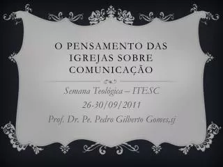 O pensamento das Igrejas sobre comunicação