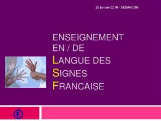 enseignement en de l angue des s ignes f rancaise