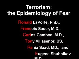 Terrorism: the Epidemiology of Fear